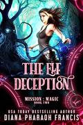 The Elf Deception (Mission: Magic #2) by Diana Pharaoh Francis
