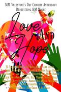 Love & Hope: A Benefit Anthology by Anne Barwell