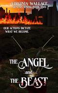 Genesis Rising Book Two: The Angel and the Beast by Virginia Wallace