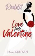 REDDIT: BROKEN REALITY (Love Hate Valentine #2) by Christina OW