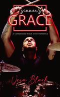 Sinner's Grace: A Condensed Rock Star Romance (Sinner's Run #2) by Vera Black