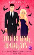 The Biting Bargain: A paranormal rom-com (Cupcakes & Monster Boyfriends #1) by Emily Cane