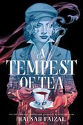 A Tempest of Tea (Blood and Tea #1) by Hafsah Faizal