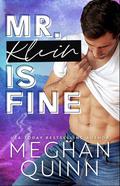 Mr. Klein is Fine by Meghan Quinn