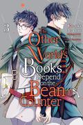 The Other World's Books Depend on the Bean Counter Vol. 3 by Kazuki Irodori, Yatsuki Wakatsu