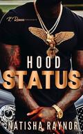 Hood Status by Natisha Raynor