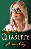 Seducing Chastity (The Pink Rose Club #4) by Autumn Skye