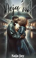 Deja Vu by Saja Jay