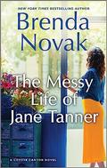 The Messy Life of Jane Tanner (Coyote Canyon #3) by Brenda Novak