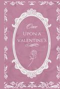 Once Upon a Valentine's by M.K. Ahearn