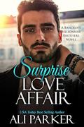 Surprise Love Affair by Ali Parker