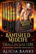 Banished Midlife Dragon Shifters: A Paranormal Romance Series Box Set by Alicia Banks
