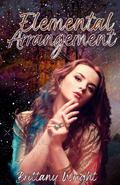 Elemental Arrangement: Mystic Coven (Mystic Coven #1) by Brittany Wright