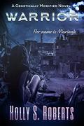 Warrior by Holly S. Roberts, D'Elen McClain