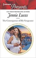 The Consequence of His Vengeance by Jennie Lucas