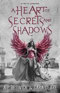 A Heart Of Secrets And Shadows by Cara Clare