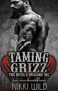 Taming Grizz by Nikki Wild