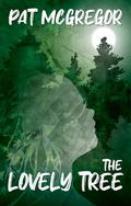 The Lovely Tree: A Magical Short Story (Maggie Quinn Mysteries #2) by Pat McGregor