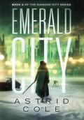 Emerald City by Astrid Cole
