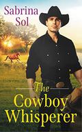 The Cowboy Whisperer (Rancho Lindo #2) by Sabrina Sol