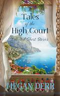 Tales of the High Court: Collected Short Stories by Megan Derr