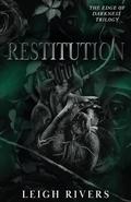 Restitution (The Edge of Darkness: #3) by Leigh Rivers