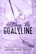 Hitting The Goal Line (Chicago Dark Knights #3) by Jocelyne Soto