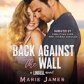 Back Against the Wall (Lindell #1) by Marie James