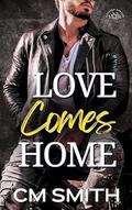Love Comes Home (Boulder Canyon #1) by C.M. Smith