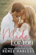 Made for You (Sunny Brook Farms #3) by Renee Harless