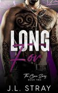 Long For (The Crave #2) by J.L. Stray