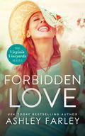 Forbidden Love (Virginia Vineyards #3) by Ashley Farley