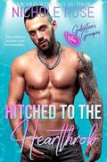 Hitched to the Heartthrob by Nichole Rose