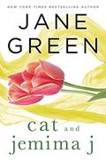 Cat and Jemima J by Jane Green
