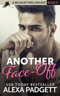 Another Face-off (Wildcatters Hockey #5) by Alexa Padgett