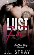 Lust For (The Crave #1) by J.L. Stray