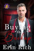 Buying the Backup (Harbor House Auction #4) by Erin Rich