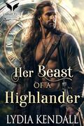 Her Beast of a Highlander by Lydia Kendall