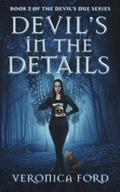 Devil’s in the Details (The Devil's Due #2) by Veronica Ford