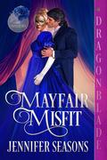 Mayfair Misfit (The Castleburys #1) by Jennifer Seasons