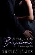 Longing for Barcelona by Thetta James