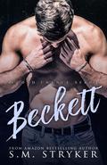 Beckett (Second Chance #1) by S.M. Stryker