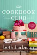 The Cookbook Club A Novel of Food and Friendship by Beth Harbison