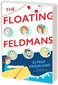 The Floating Feldmans by Elyssa Friedland