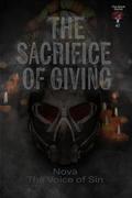 The Sacrifice of Giving (The Mask #2) by Nova Sin