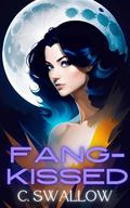 Fang-Kissed by C. Swallow