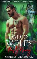 Daddy Wolf's Feisty Nanny by Serena Meadows