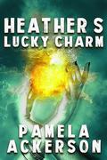 Heather's Lucky Charm by Pamela Ackerson