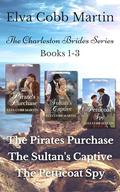 The Charleston Brides Series: Books 1-3 by Elva Cobb Martin