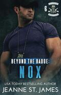 Beyond the Badge: Nox (Blue Avengers MC #6) by Jeanne St. James